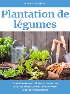 cover image of Plantation de légumes